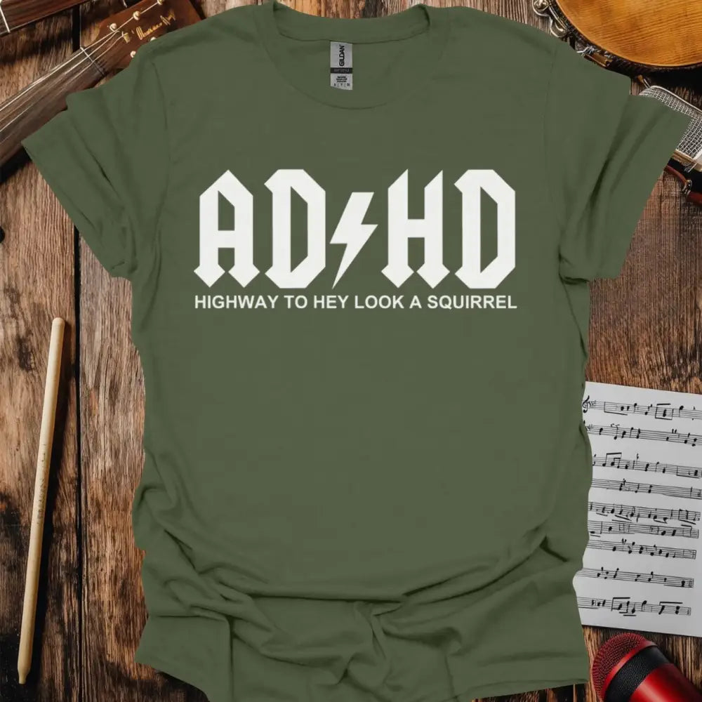 ADHD T-shirt Military Green