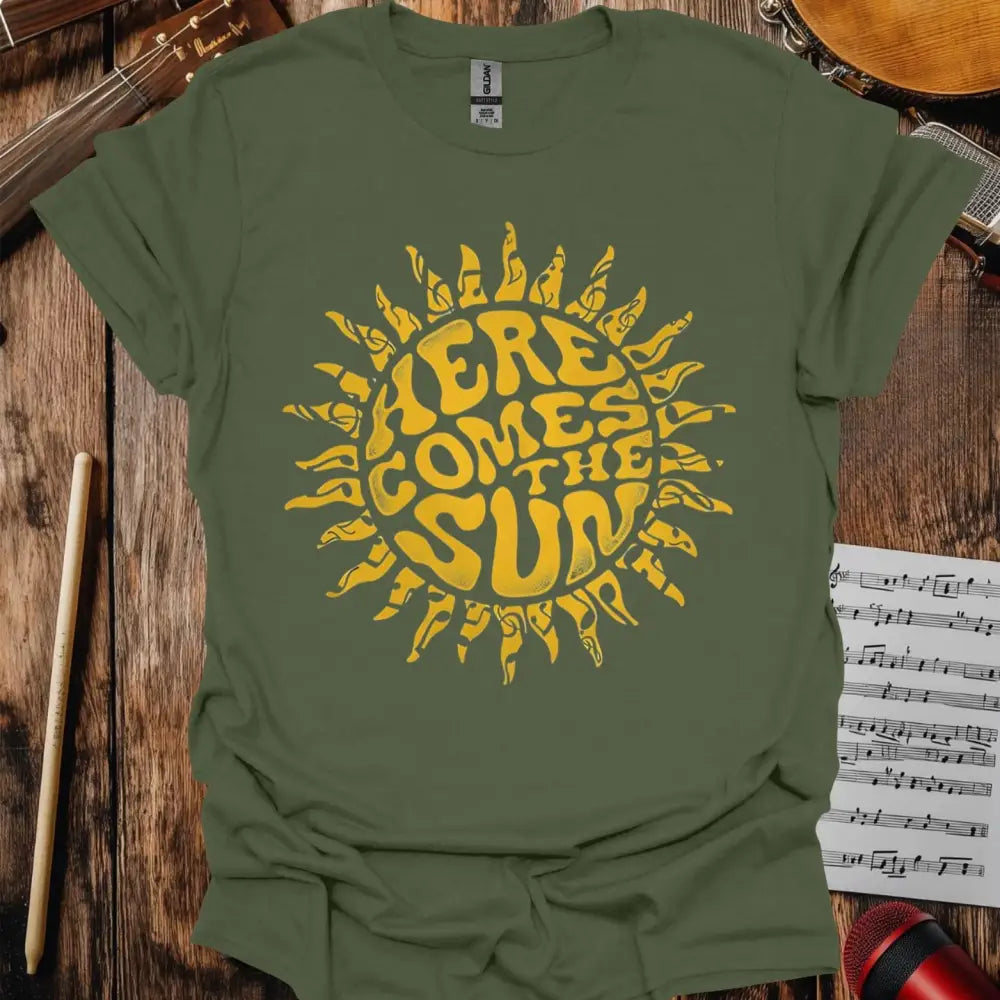 Here Comes the Sun T-shirt - S / Military Green - T-Shirt