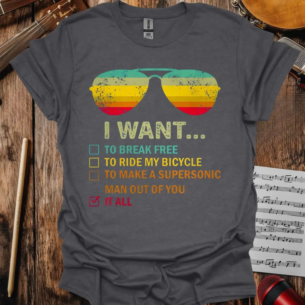 I want... T-shirt - S / Dark Heather Grey - T-Shirt