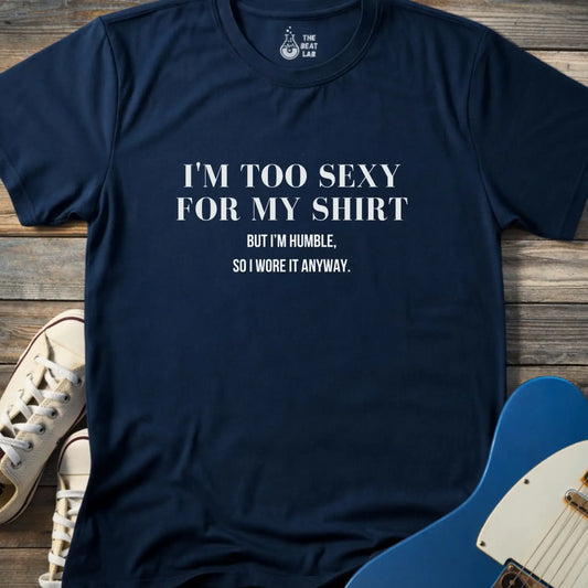 Iâm too sexy for my shirt T-shirt - Navy / S - T-Shirt