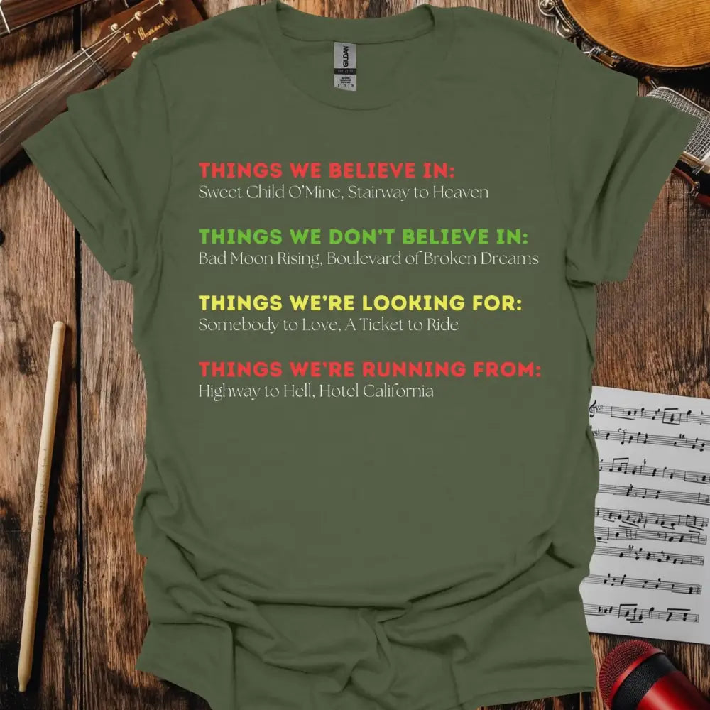Things We Believe In T-shirt - S / Military Green - T-Shirt