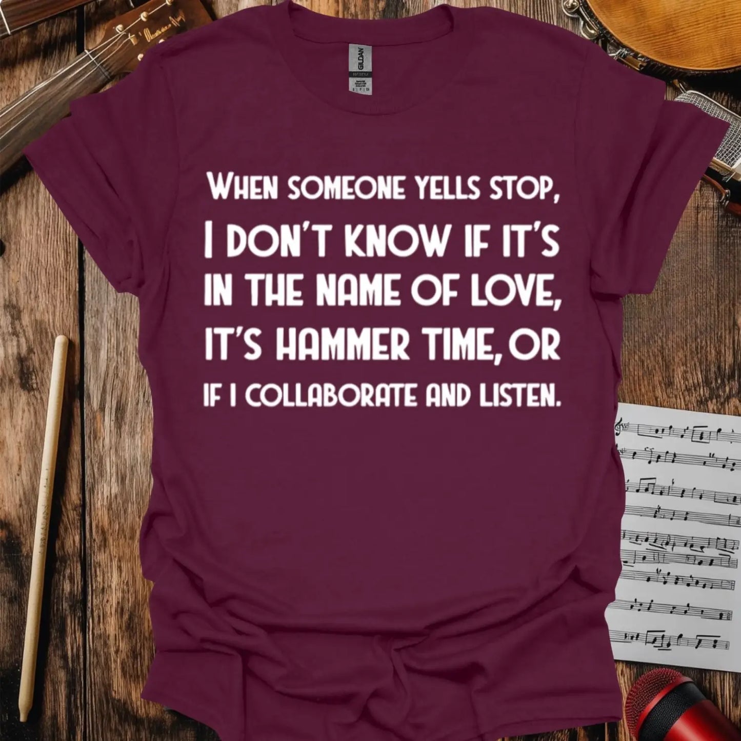 When Someone Yells Stop T-shirt - S / Maroon - T-Shirt