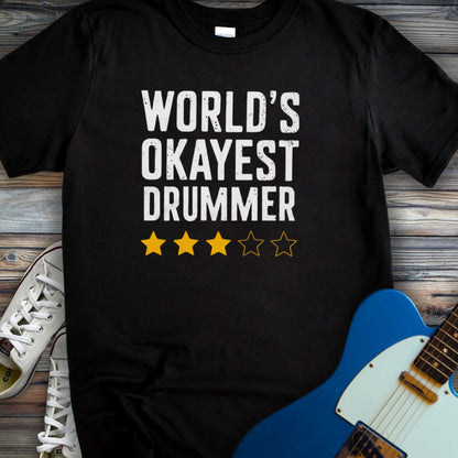 World’s Okayest Drummer T-shirt
