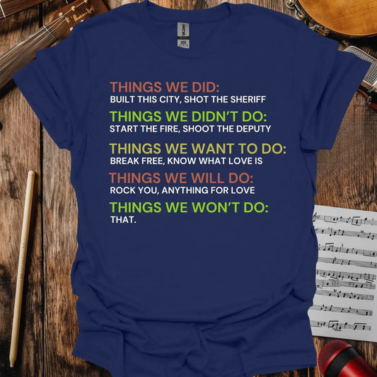(Customizable) Things We Did T-shirt - S / Navy - T-Shirt