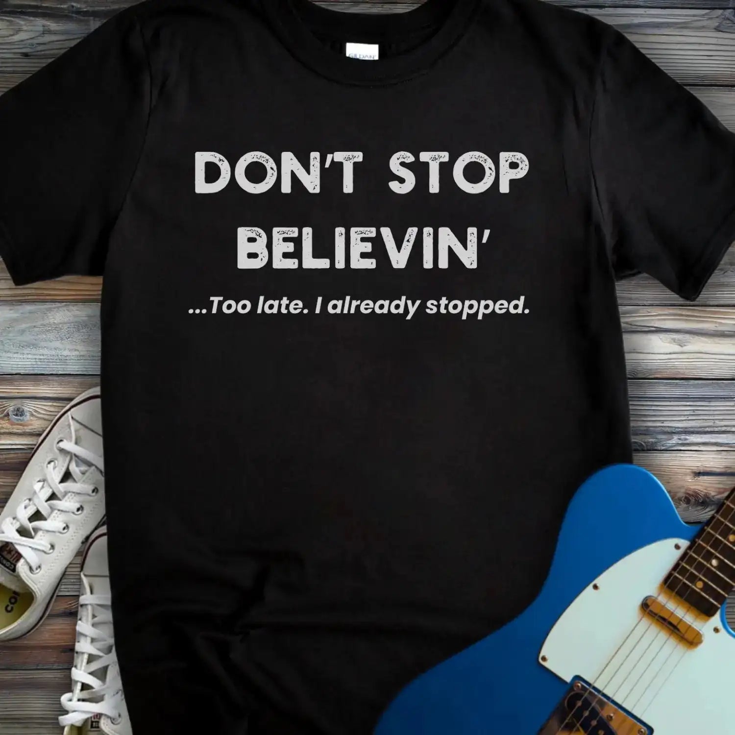 Don’t Stop Believin T-shirt Black