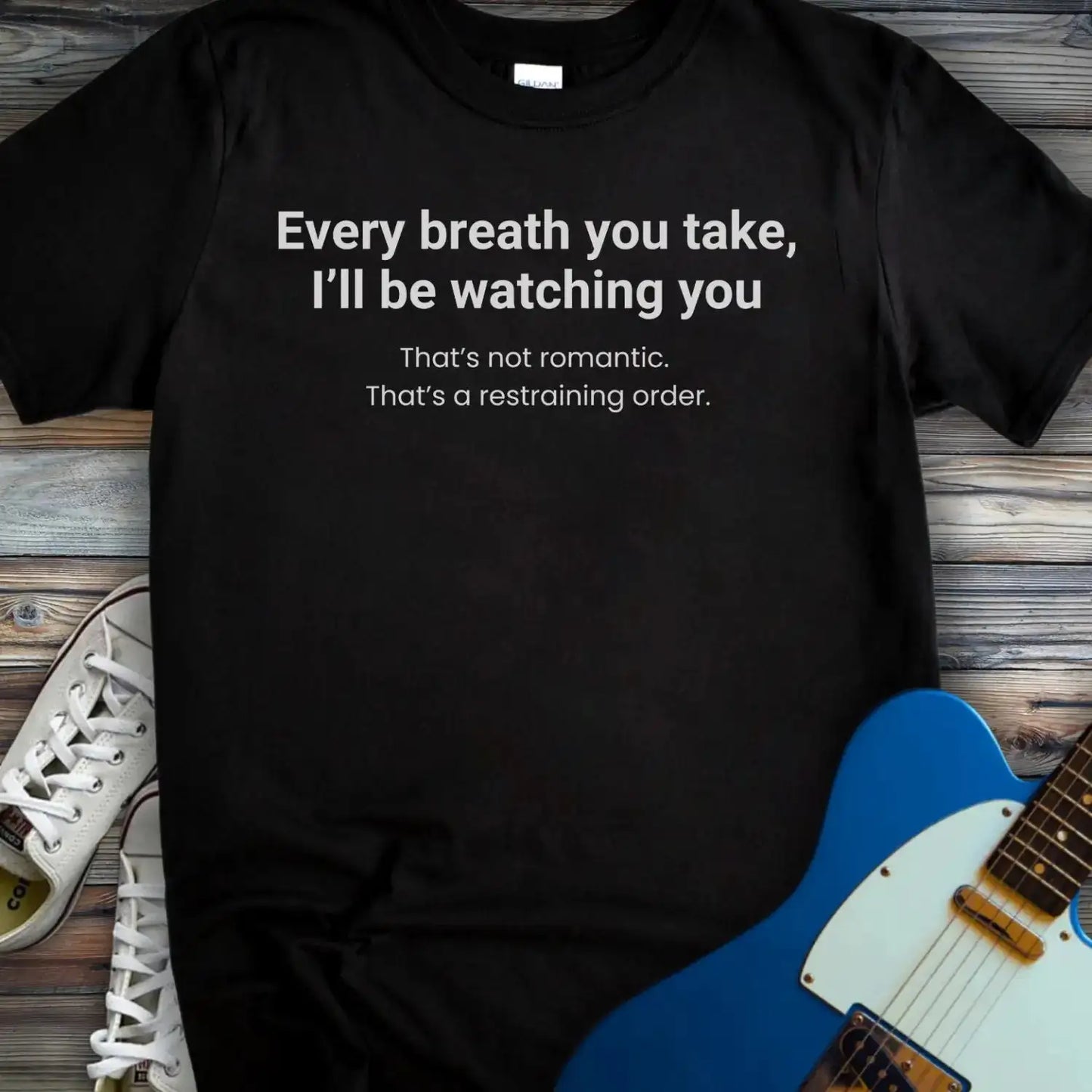 Every Breath You Take T-shirt Black