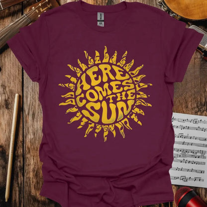 Here Comes the Sun T-shirt - S / Maroon - T-Shirt