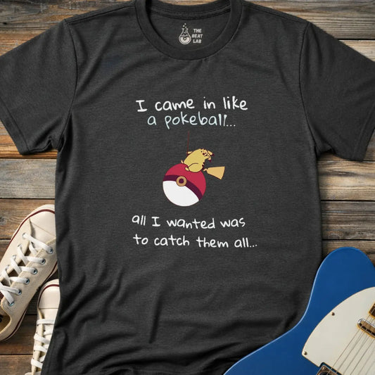 I came in like a Pokeball T-shirt - Dark Heather Grey / S - T-Shirt