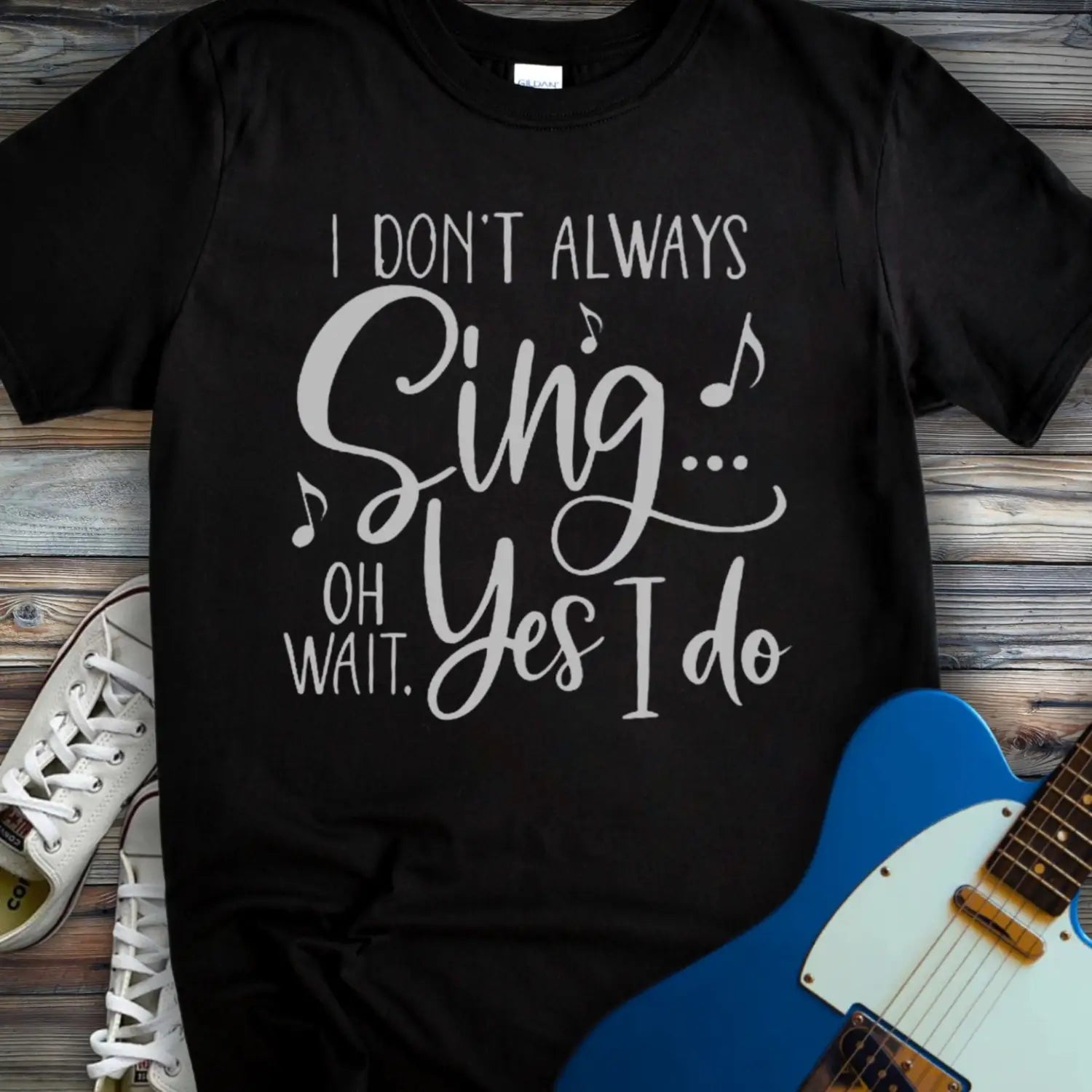 I Don’t Always Sing T-shirt - Black / S - T-Shirt