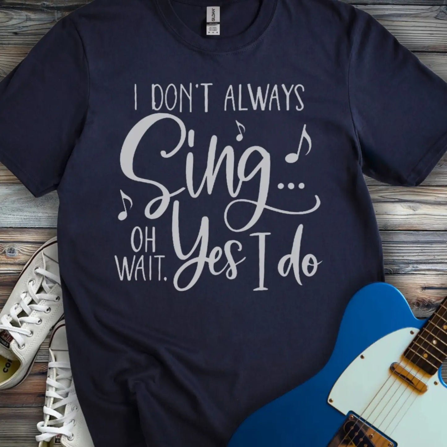I Don’t Always Sing T-shirt - Navy / S - T-Shirt