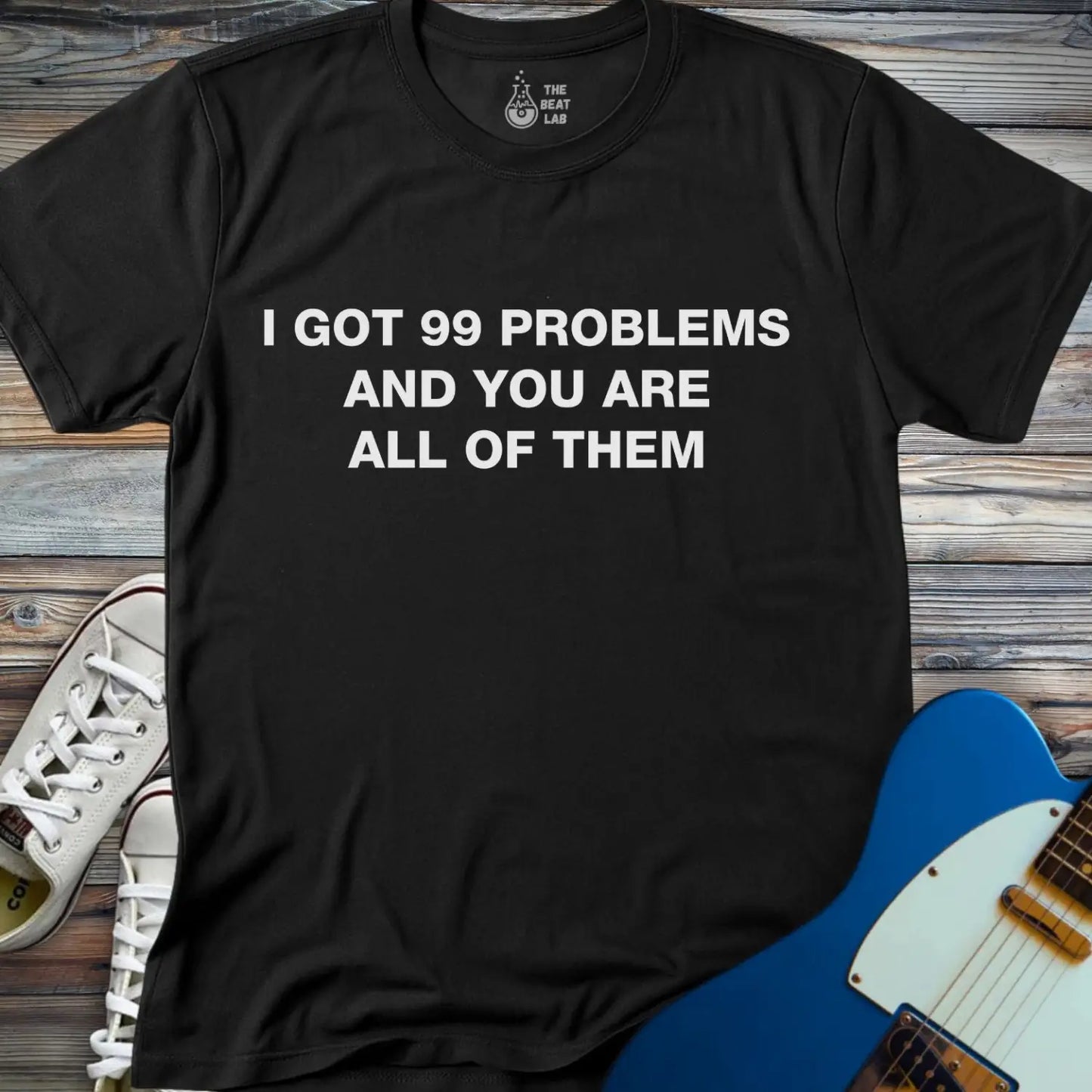 I Got 99 Problems (I) T-shirt - Black / S - T-Shirt