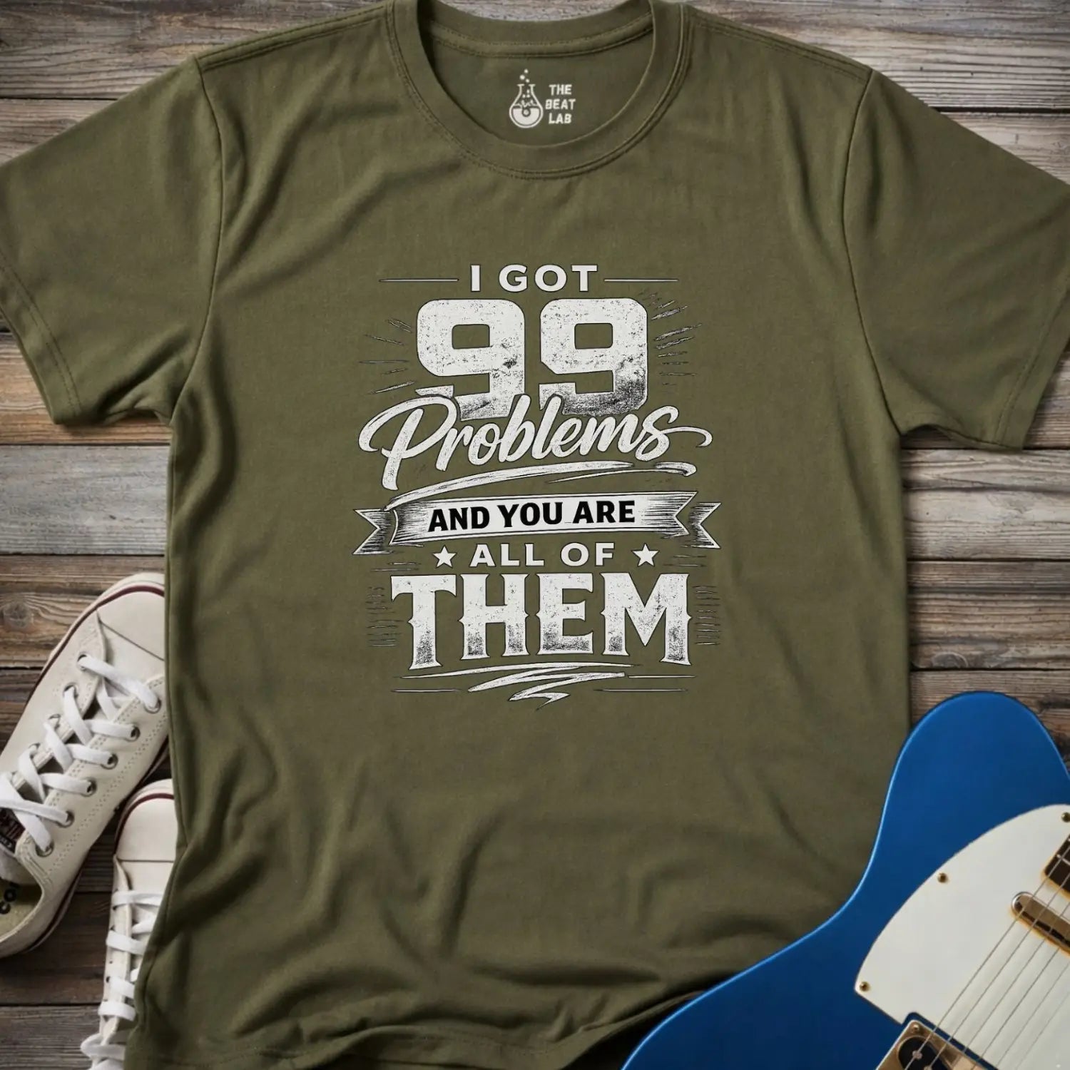 I Got 99 Problems (I) T-shirt - Military Green / S - T-Shirt