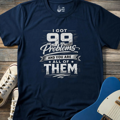 I Got 99 Problems (I) T-shirt - Navy / S - T-Shirt