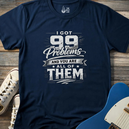 I Got 99 Problems (I) T-shirt - Navy / S - T-Shirt