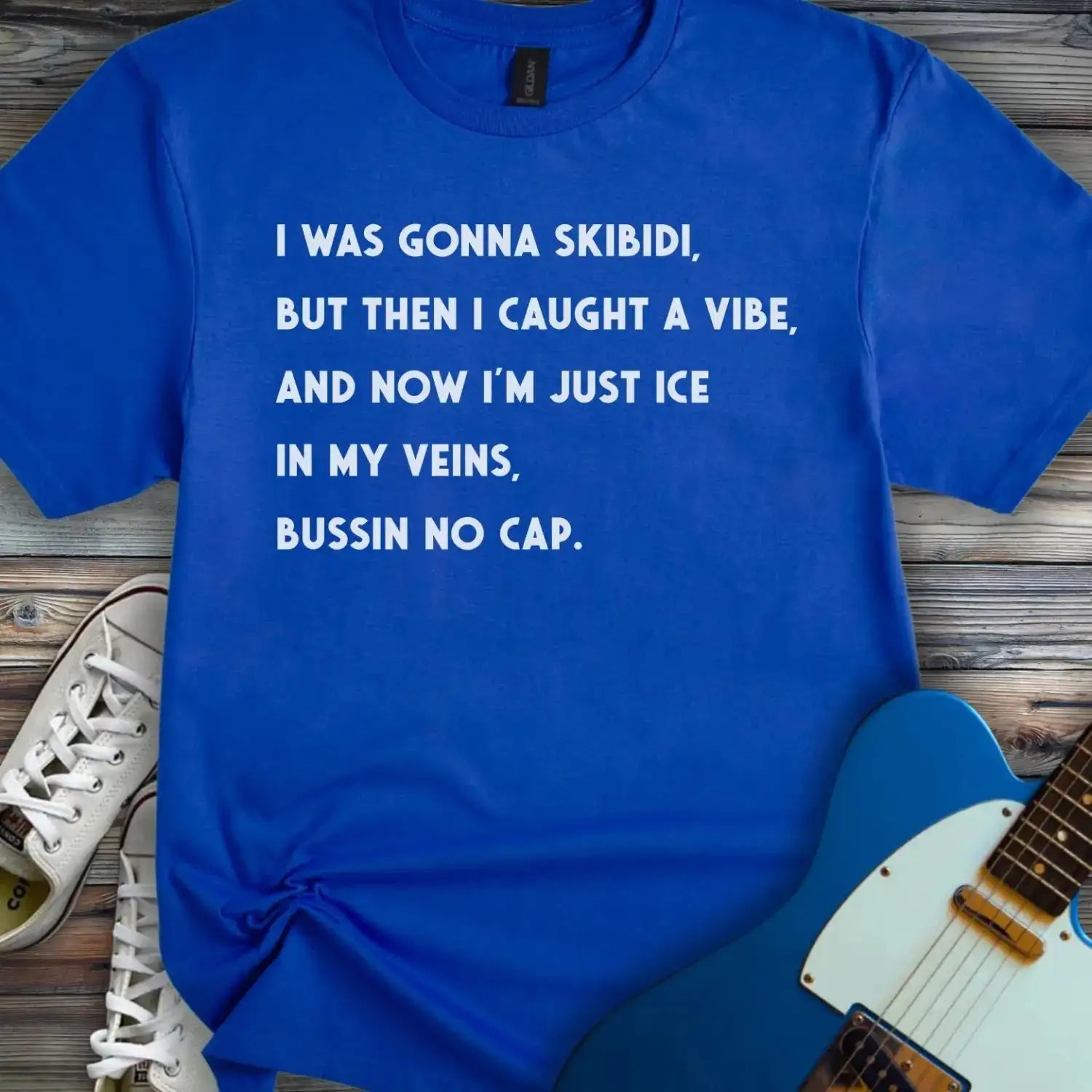 I Was Gonna Skibidi T-shirt Royal