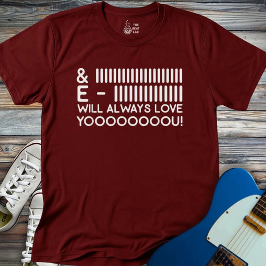 I Will Always Love You T-shirt - Maroon / S - T-Shirt