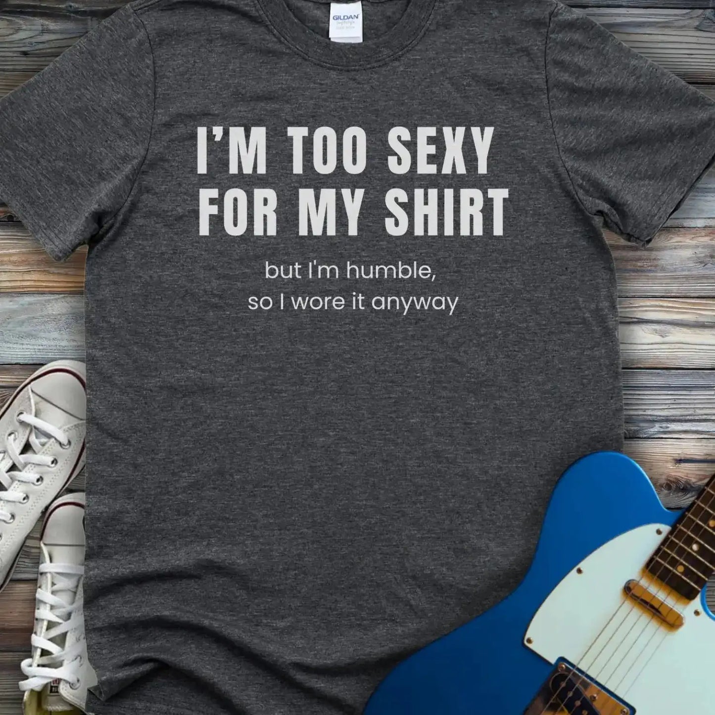 I'm too sexy for my shirt T-shirt Dark Heather Grey