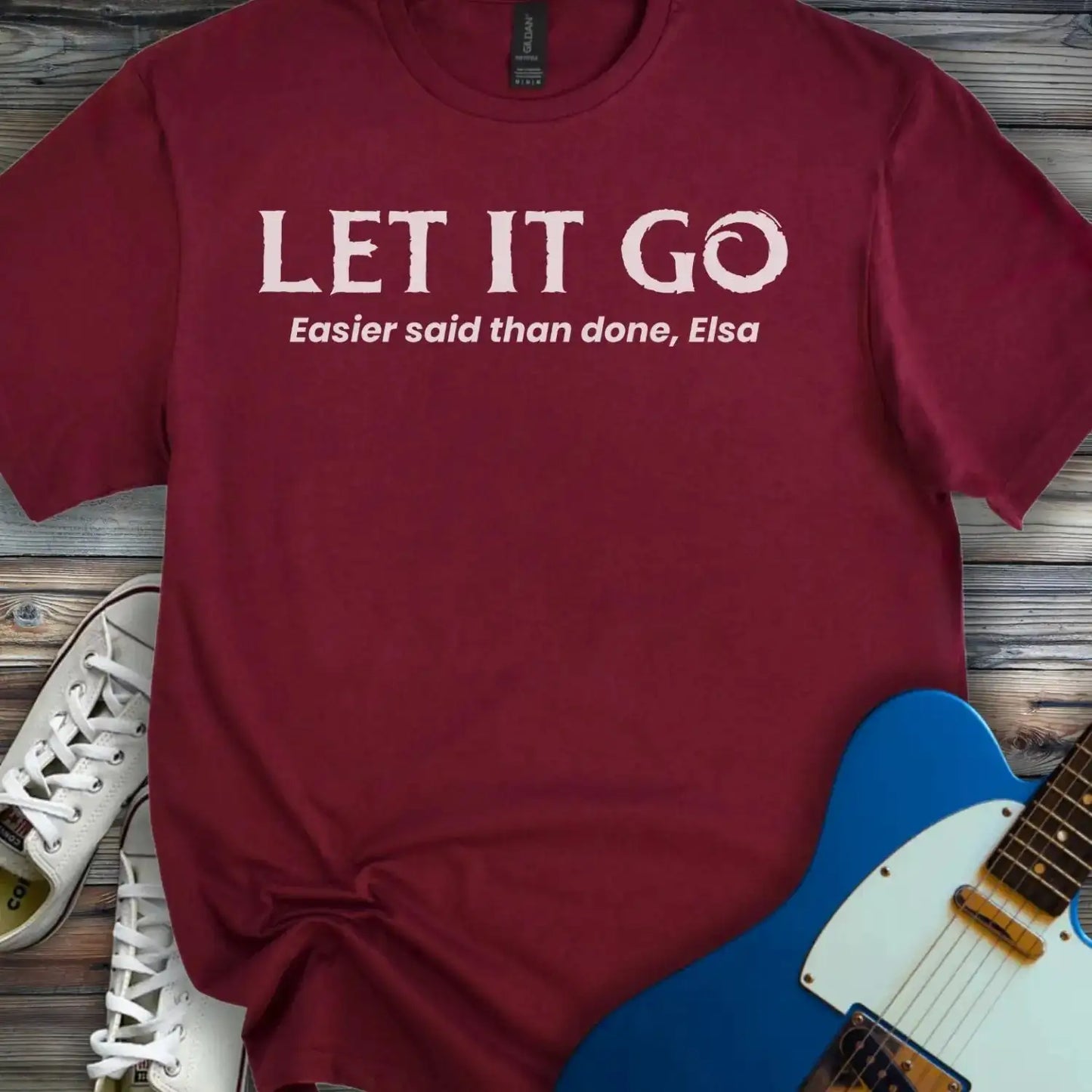Let it Go T-shirt Maroon