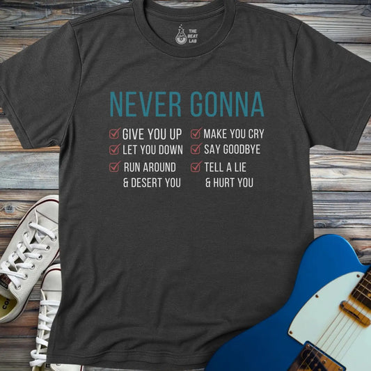 Never Gonna T-shirt - Dark Heather Grey / S - T-Shirt