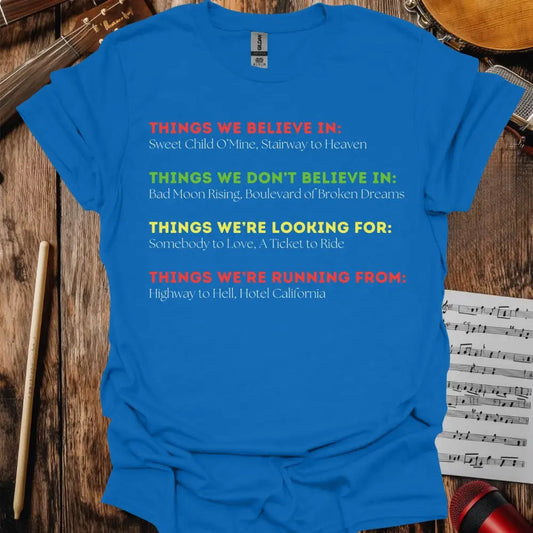 Things We Believe In T-shirt - S / Royal - T-Shirt