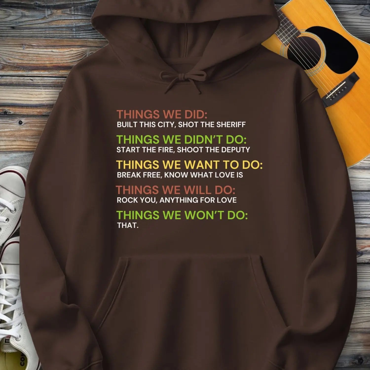 Things We Did Hoodie - Hoodie