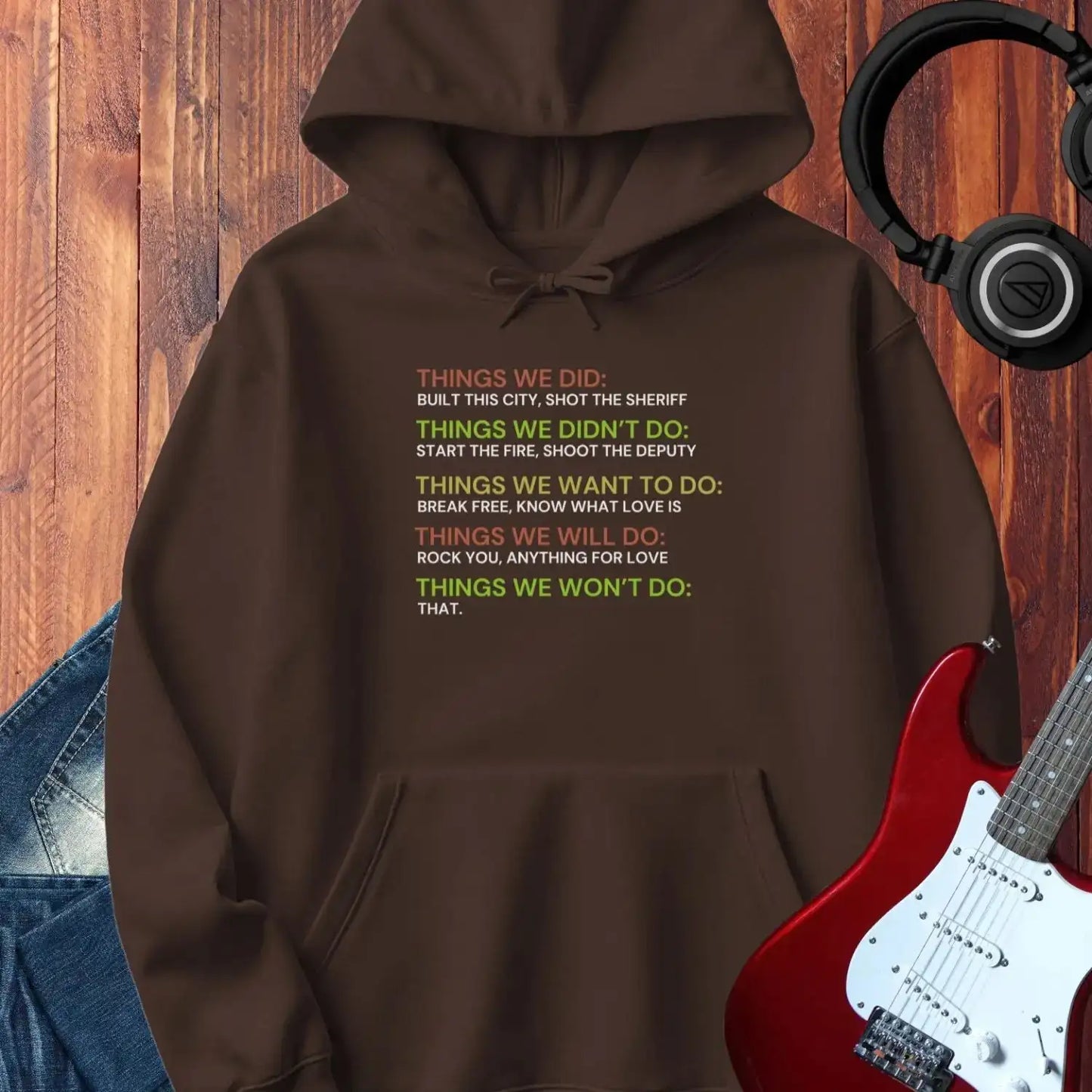 Things We Did Hoodie Dark Chocolate