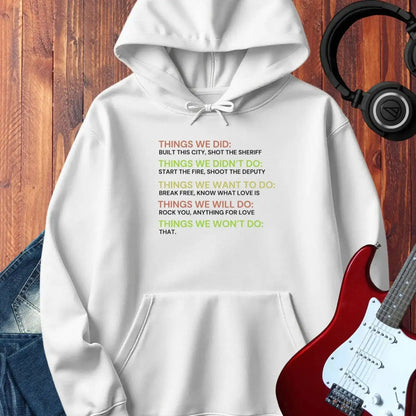Things We Did Hoodie White