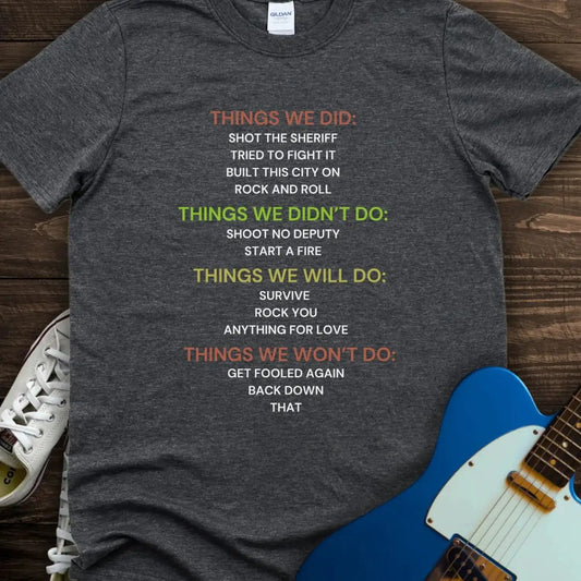 Things We Did (III) T-shirt Dark Heather Grey