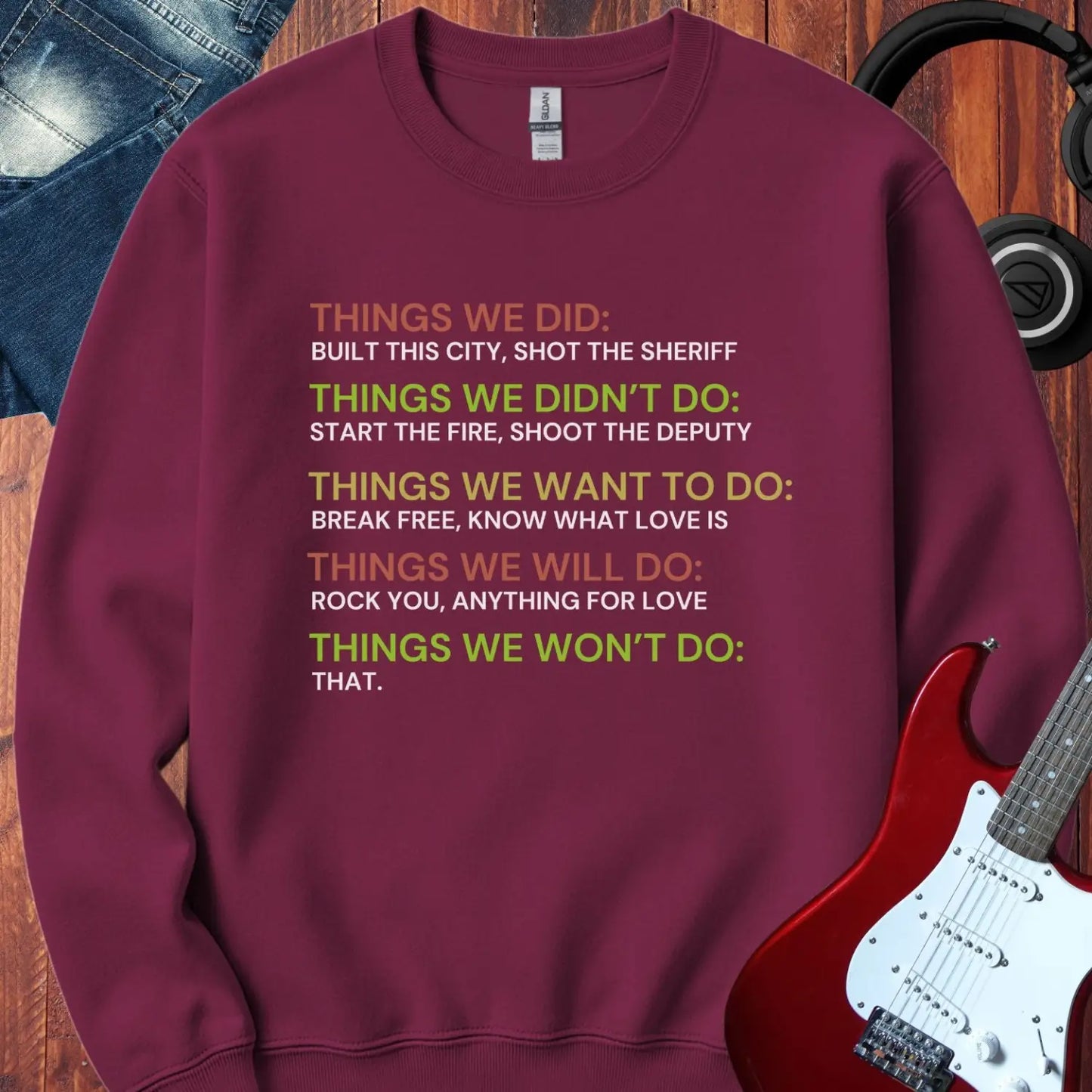 Things We Did Crewneck Maroon