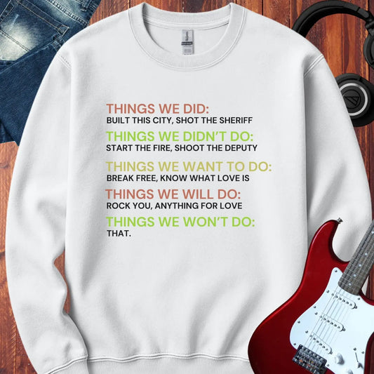 Things We Did Crewneck White