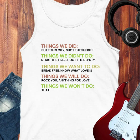 Things We Did Tank Top White