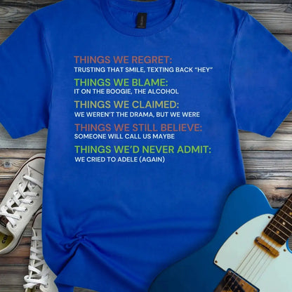 Things we regret T-shirt Royal