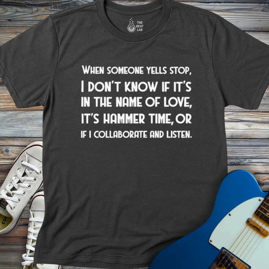 When Someone Yells Stop T-shirt - Dark Heather Grey / S - T-Shirt